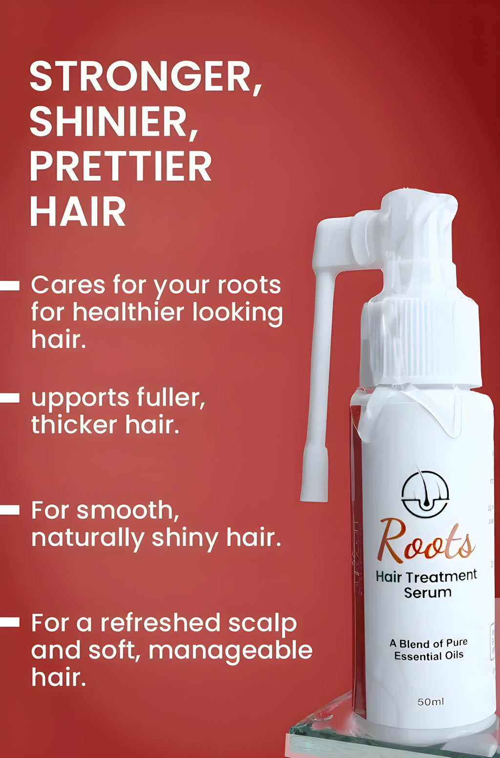 Roots Hair Treatment Serum | Nourishing Hair Growth Serum for Men & Women | Smooth, Shiny & Frizz-Free Hair | 50ml